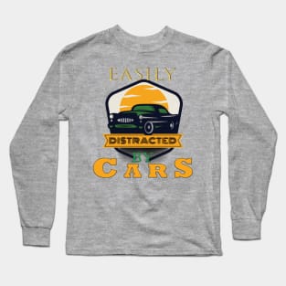 Easily distracted by cars Long Sleeve T-Shirt